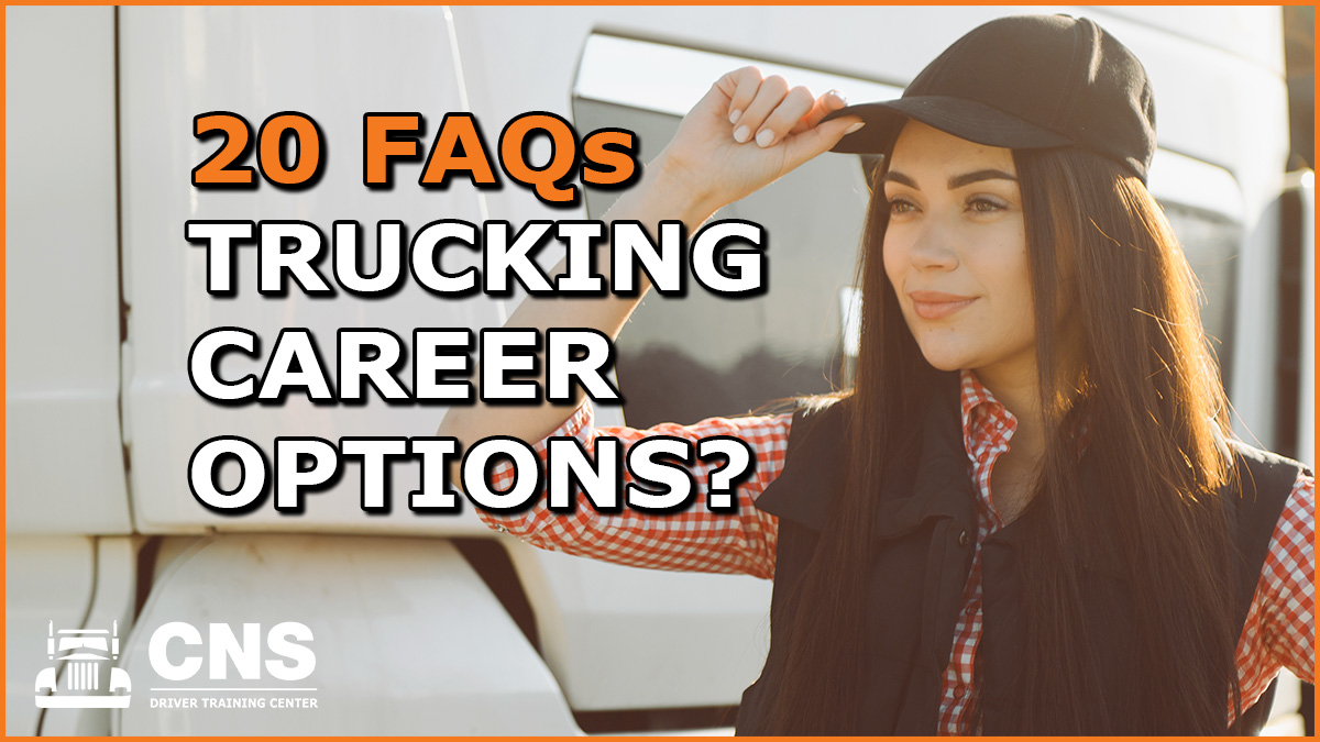20 FAQs about Trucking Industry careers you can start after High School