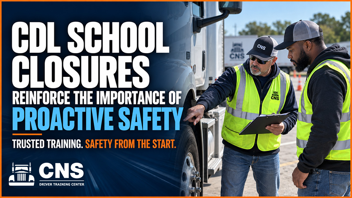 CDL School Closures Reinforce Importance of Proactive Safety